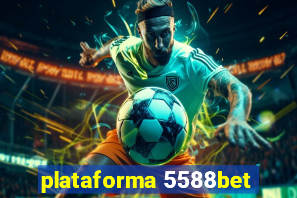 plataforma 5588bet